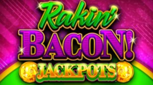 Os caça-níqueis Rakin’ Bacon da AGS foram lançados exclusivamente na BetMGM e em cassinos de varejo
