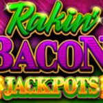 Las tragaperras Rakin’ Bacon de AGS se lanzaron exclusivamente en BetMGM y en los casinos minoristas