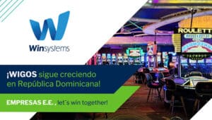 WIGOS de Win Systems se instala en la República Dominicana