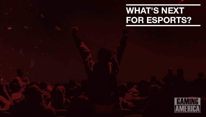 What is next for esports