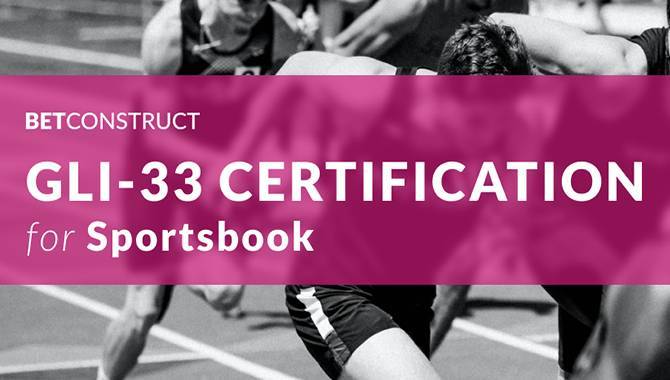 BetConstruct Receives GLI-33 Certification for Sportsbook Platform in the United States