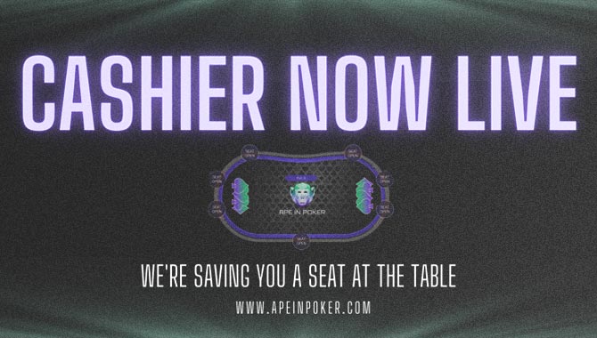 Ape In Poker debuts Poker Room Cashier