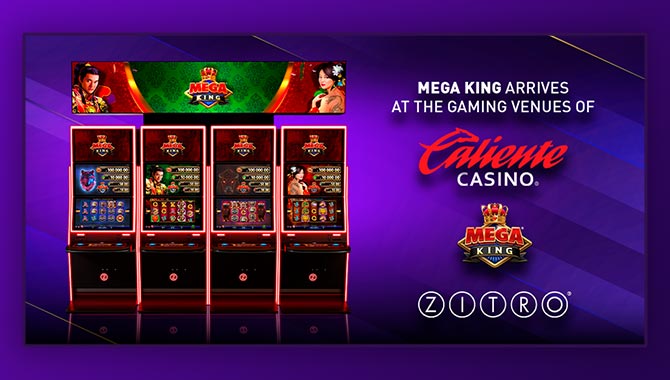 GRUPO CALIENTE BRINGS ZITRO’S “MEGA KING” TO ITS GAMING PROPERTIES IN MEXICO