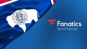 Fanatics Sportsbook launches in Wyoming