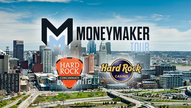 Hard Rock Casino Cincinnati to host the Moneymaker tour